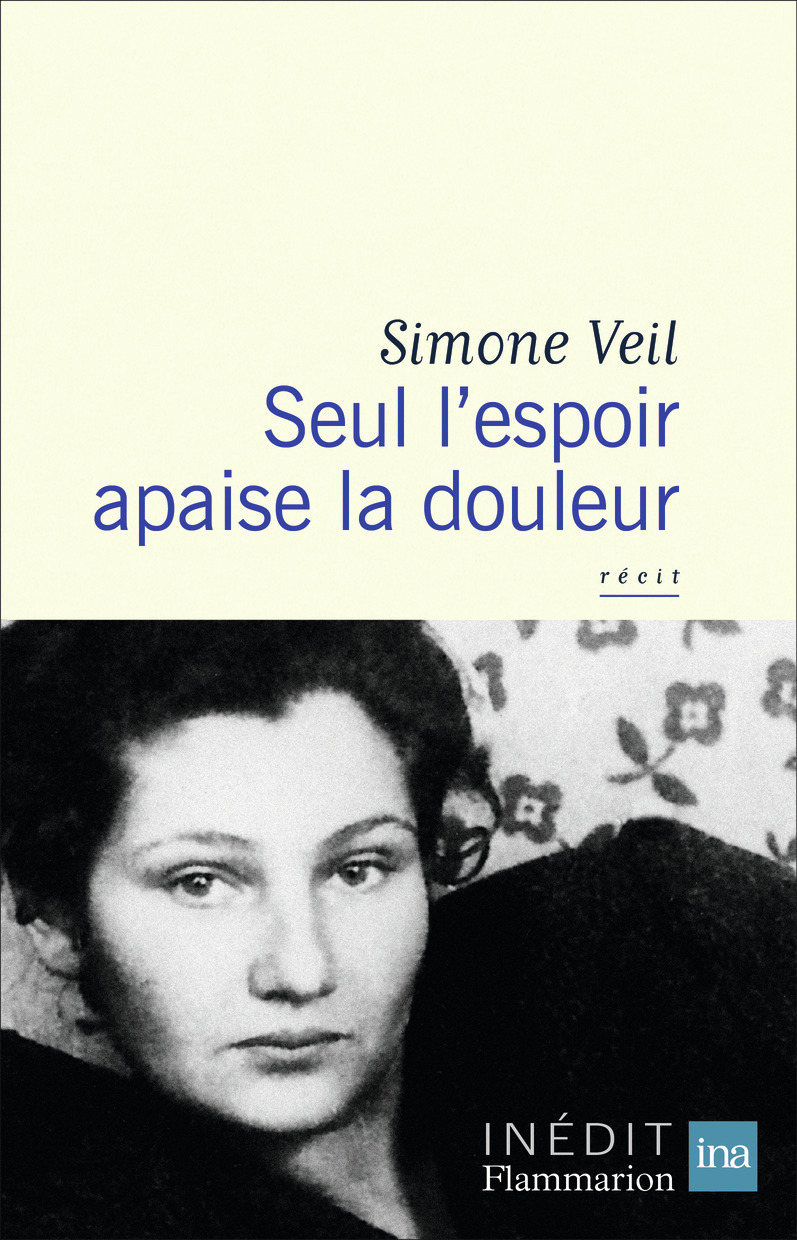 Seul l'espoir apaise la douleur (Broché)