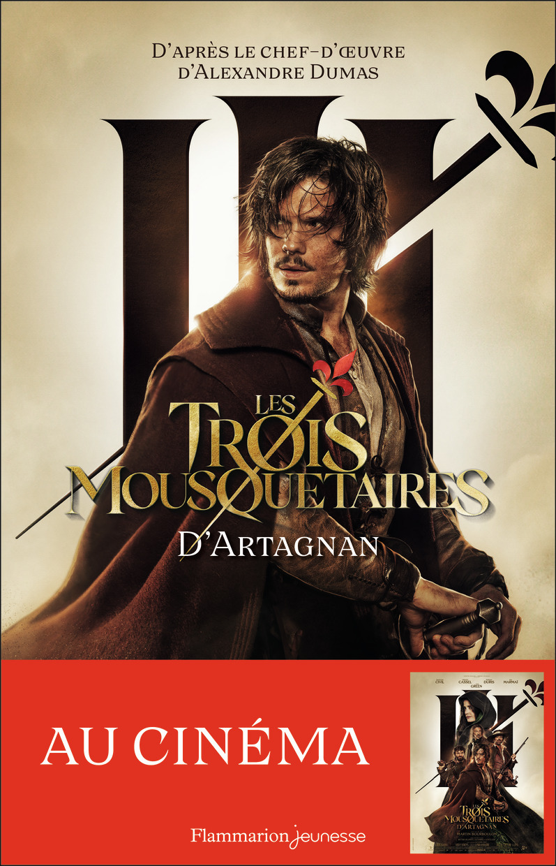 Les Trois Mousquetaires - Le roman du film-D'Artagnan (Broché)