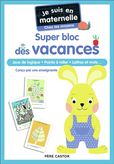 Je suis en maternelle - Je suis en maternelle - Super bloc des vacances - Chez les moyens - Jeux de