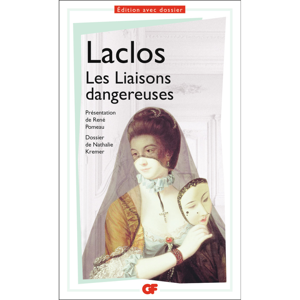 Les Liaisons dangereuses - Prépas scientifiques 2024 Thème Faire croire (Poche)