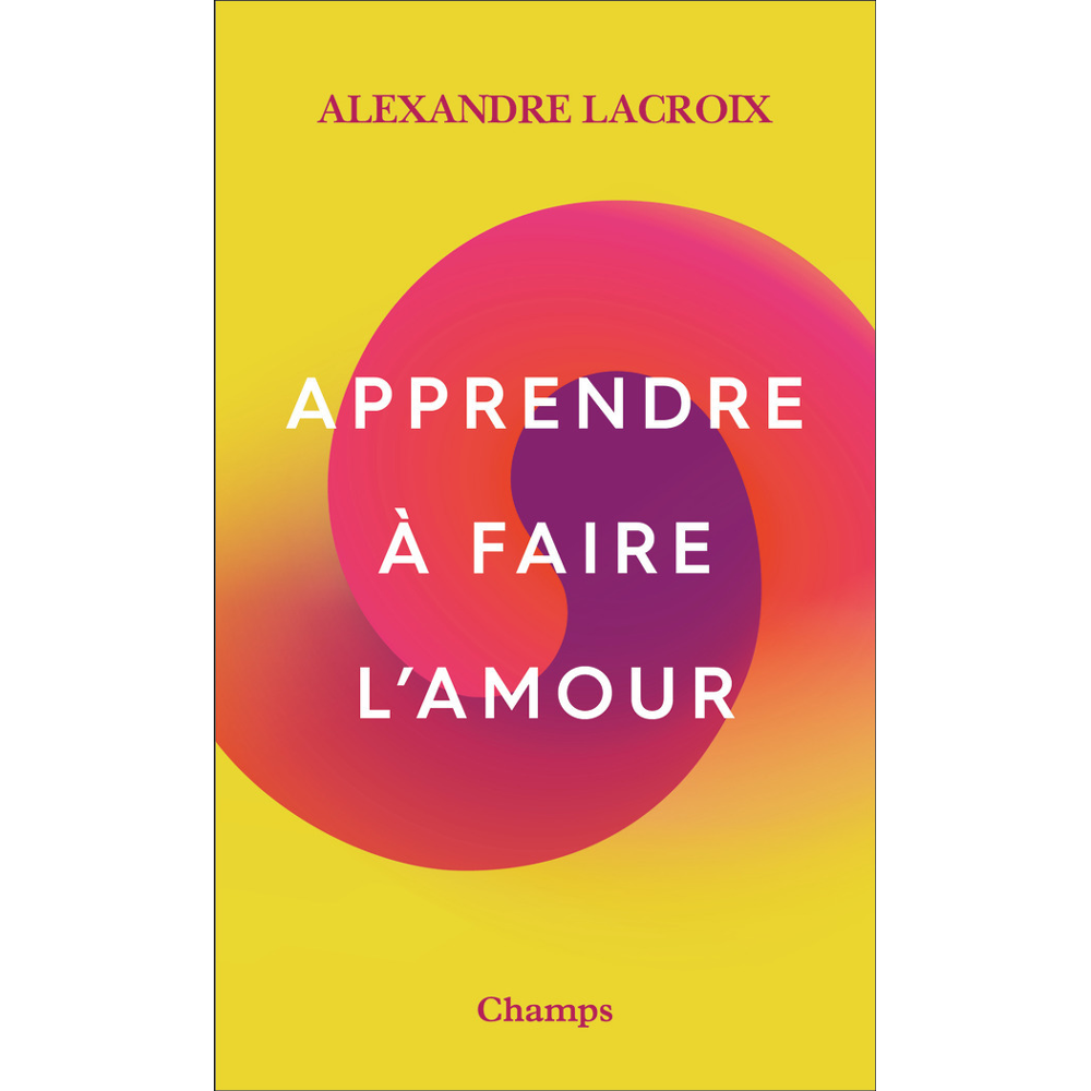 Apprendre à faire l'amour (Poche)