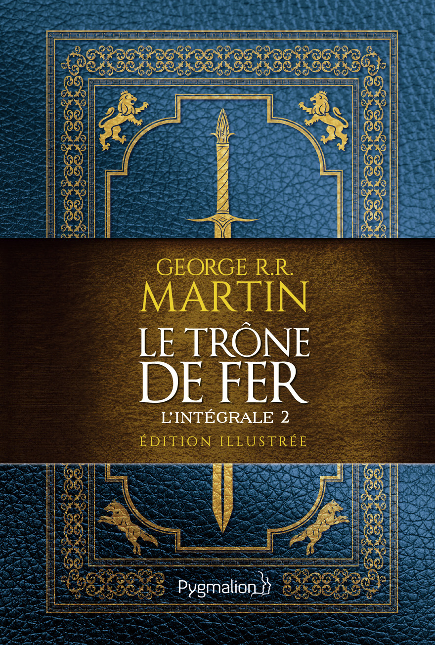 Le Trône de Fer - L'intégrale 2 illustrée (Broché)
