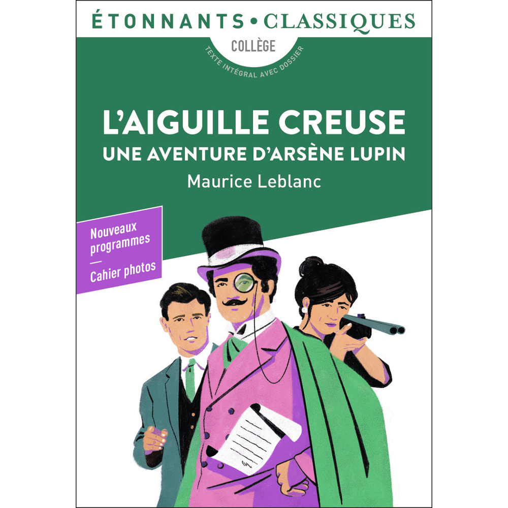L'Aiguille creuse - Une aventure d'Arsène Lupin (Poche)