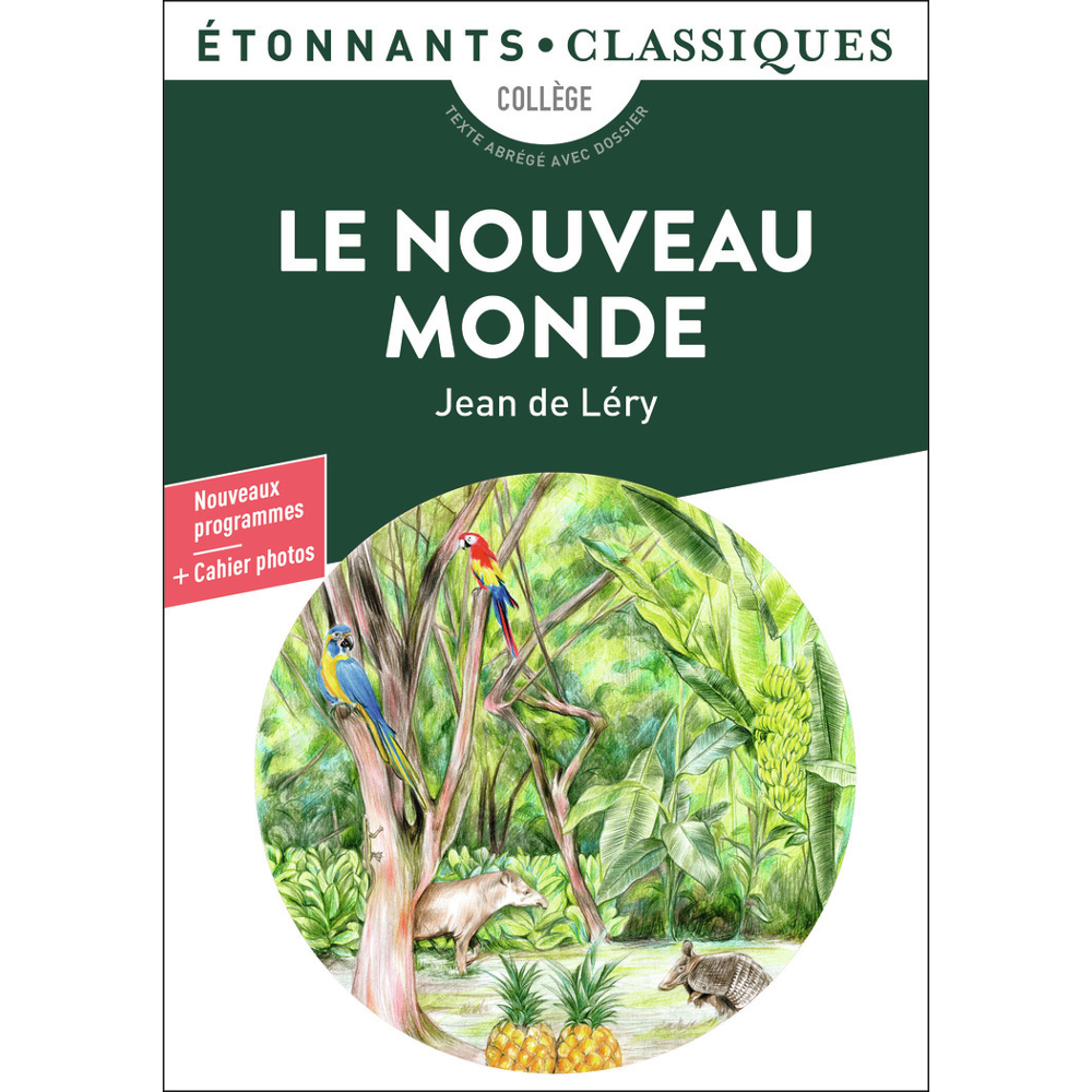 Le Nouveau Monde - Histoire d'un voyage fait en la terre du Brésil (Poche)