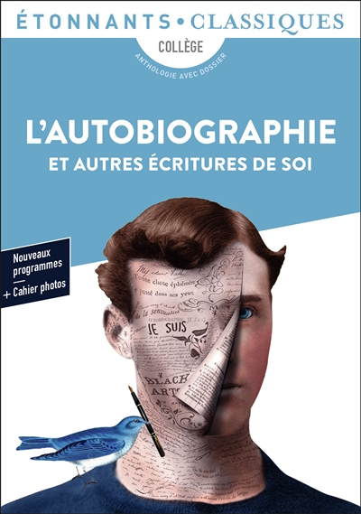 L'Autobiographie et autres écritures de soi - ET AUTRES ÉCRITURES DE SOI (Broché)
