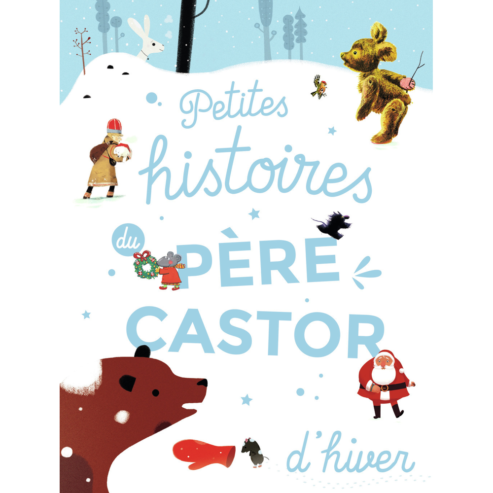 Petites histoires du Père Castor d'hiver (Jeunesse)