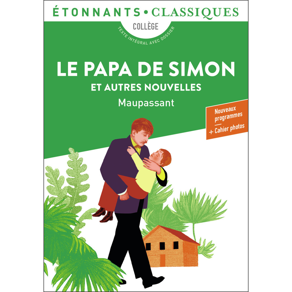 Le papa de Simon et autres nouvelles (Broché)