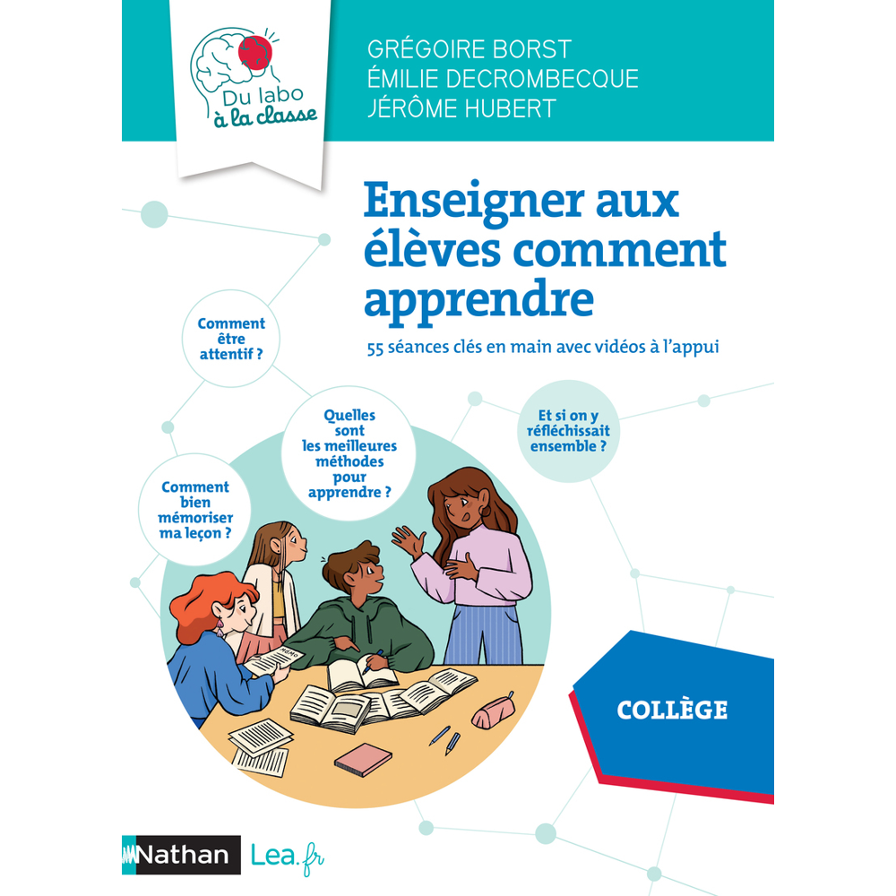 Enseigner aux élèves comment apprendre - 40 séances clés en main - Collège (Broché)