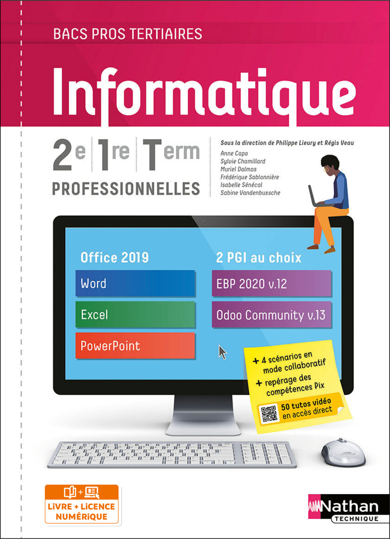 Informatique 2e/1re/TERM Bac pro - Livre + licence élève 2021 (Broché)