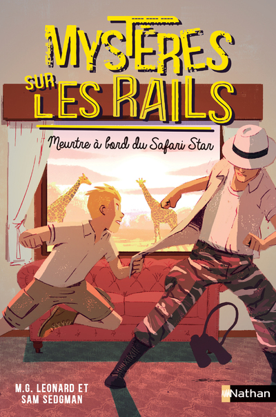 Mystères sur les rails - tome 3 Meurtre à bord su Safari Star (Broché)