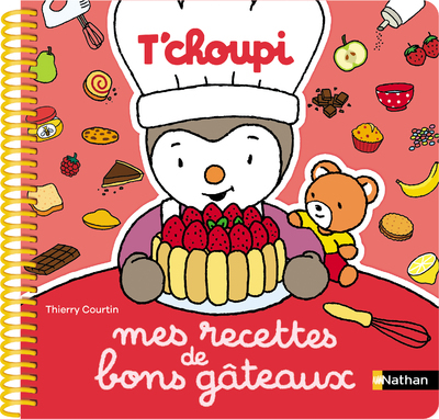 Mes recettes de bons gâteaux T'choupi (Spirale)