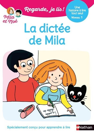 Regarde je lis ! Une histoire à lire tout seul - La dictée de Mila Niv1 (Broché)