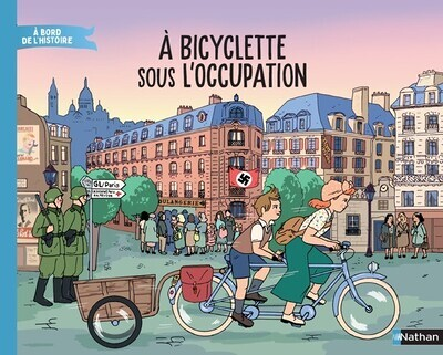 À bicyclette sous l Occupation (Cartonné)
