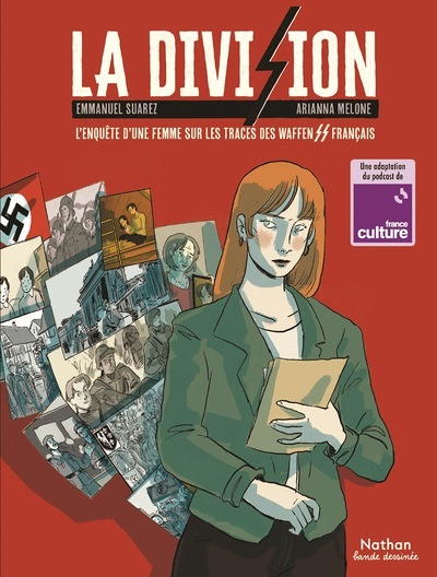 La division - L'enquête d'une femme sur les traces des Waffen SS français (BD)
