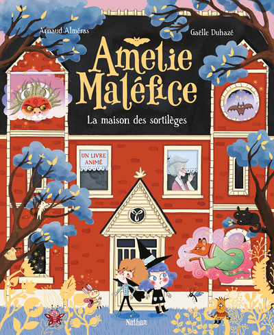 Amélie Maléfice - La maison des sortilèges (Cartonné)
