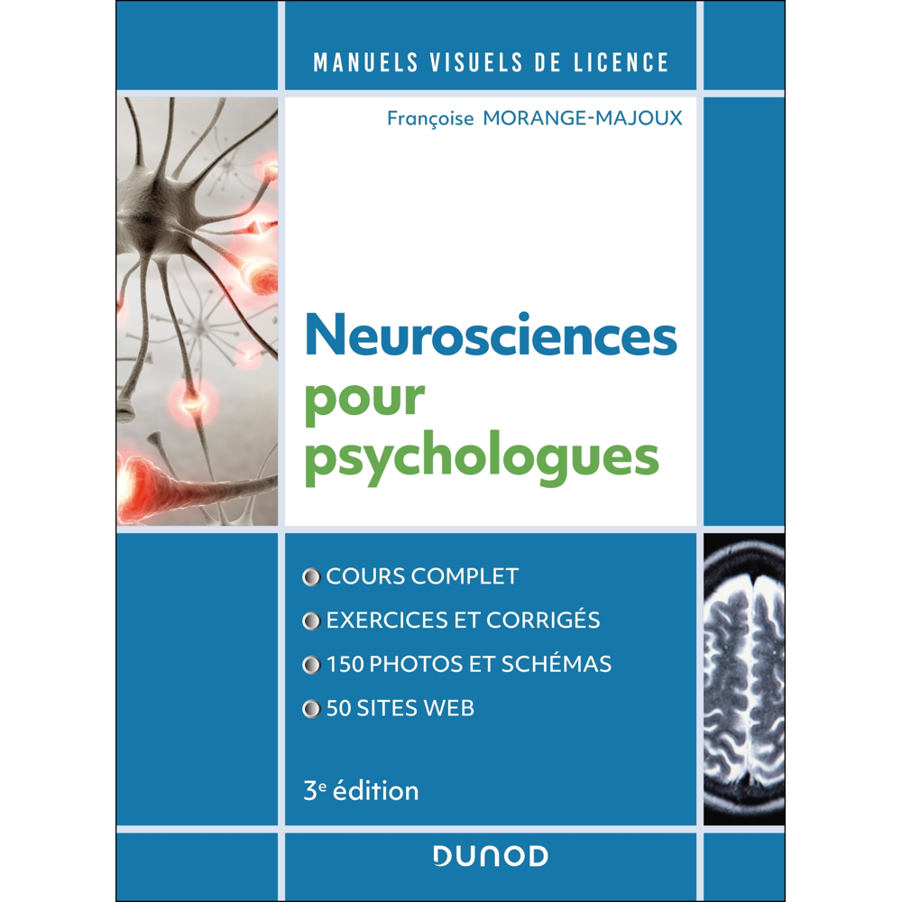 Manuel visuel de neurosciences pour psychologues - 3e éd. (Broché)