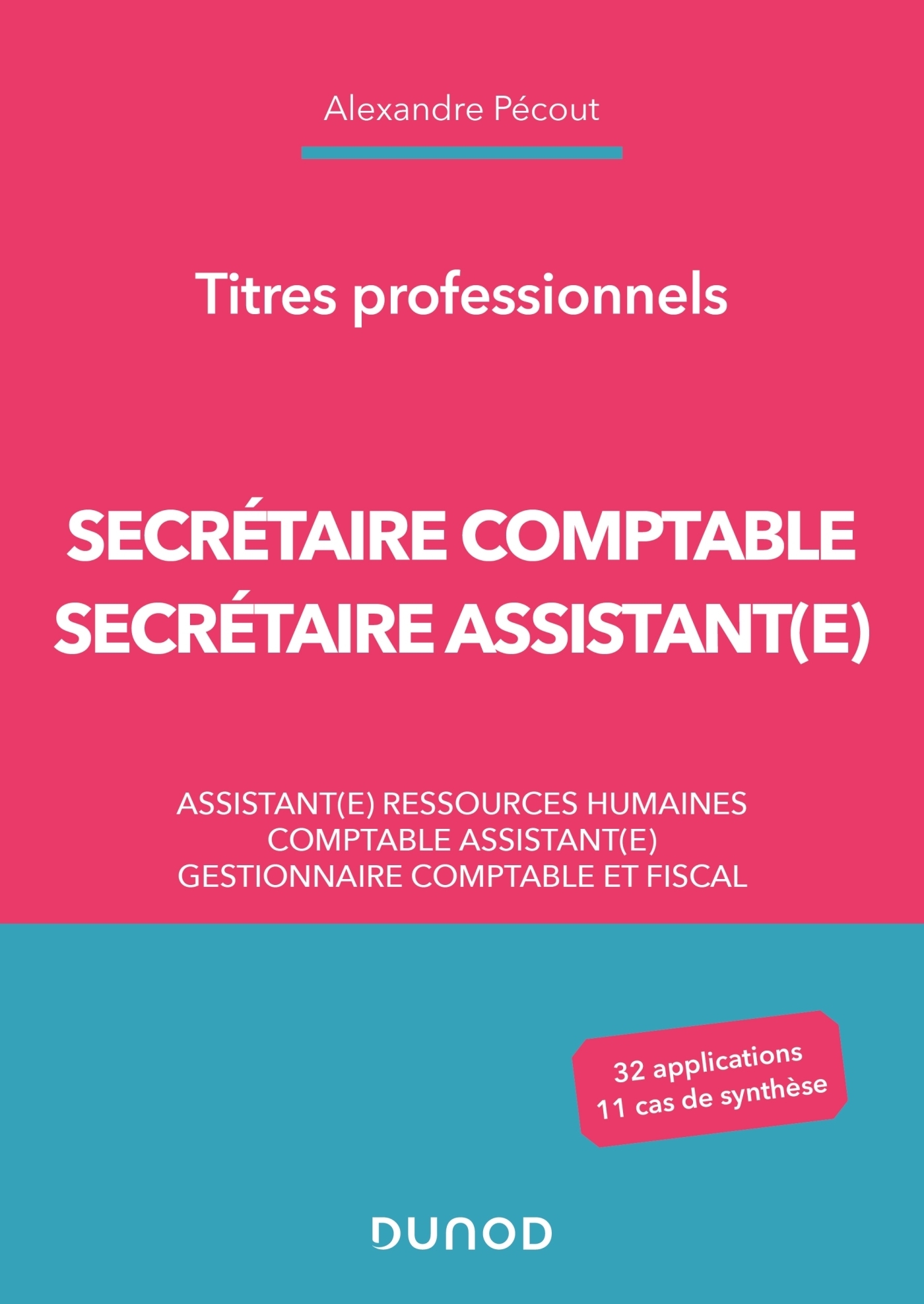 Secrétaire Comptable et Secrétaire Assistant(e) - Titres professionnels (Broché)