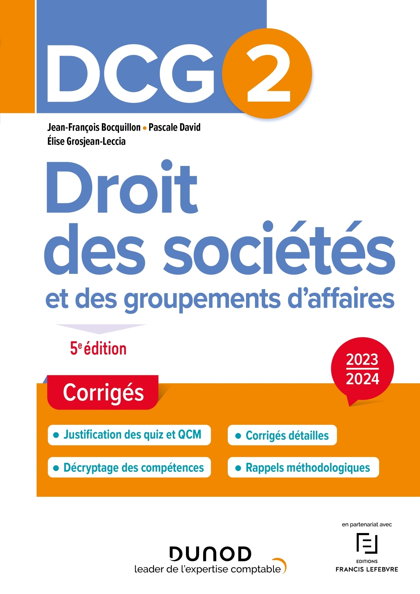 DCG 2 - Droit des sociétés et des groupements d'affaires - Corrigés 2023-2024 (Broché)