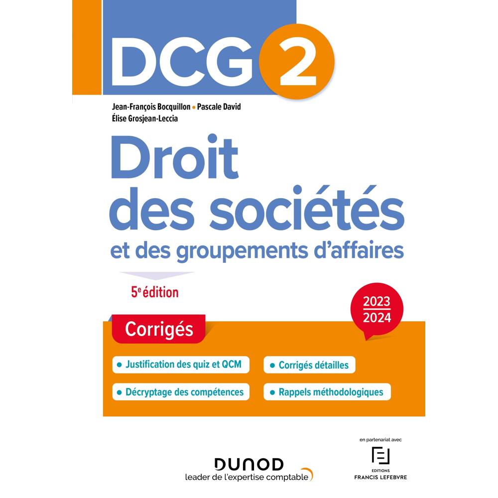 DCG 2 - Droit des sociétés et des groupements d'affaires - Corrigés 2023-2024 (Broché)