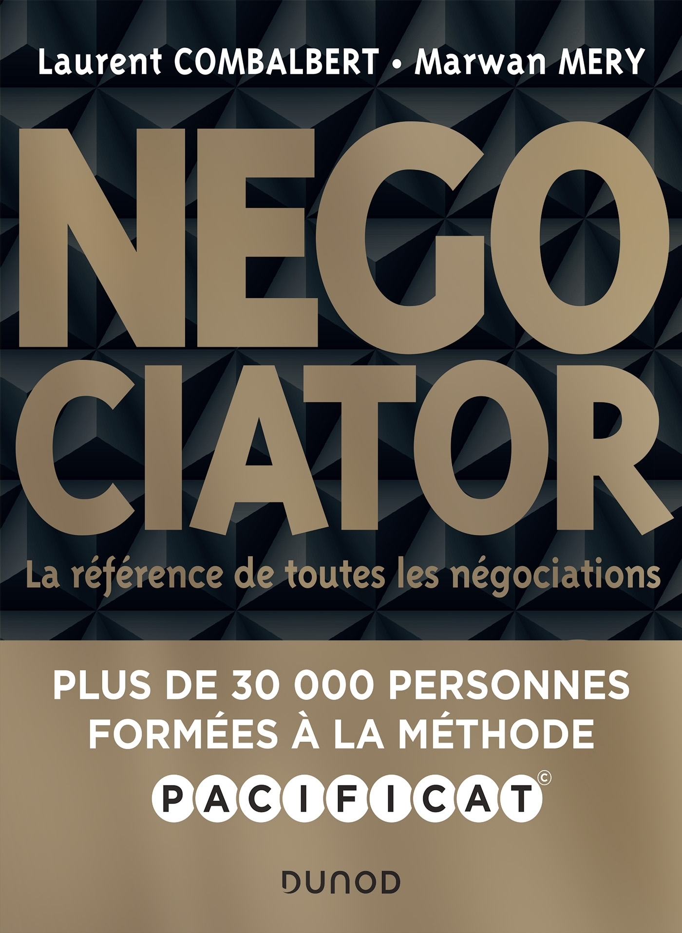 Negociator - 2e éd. - La référence de toutes les négociations (Broché)