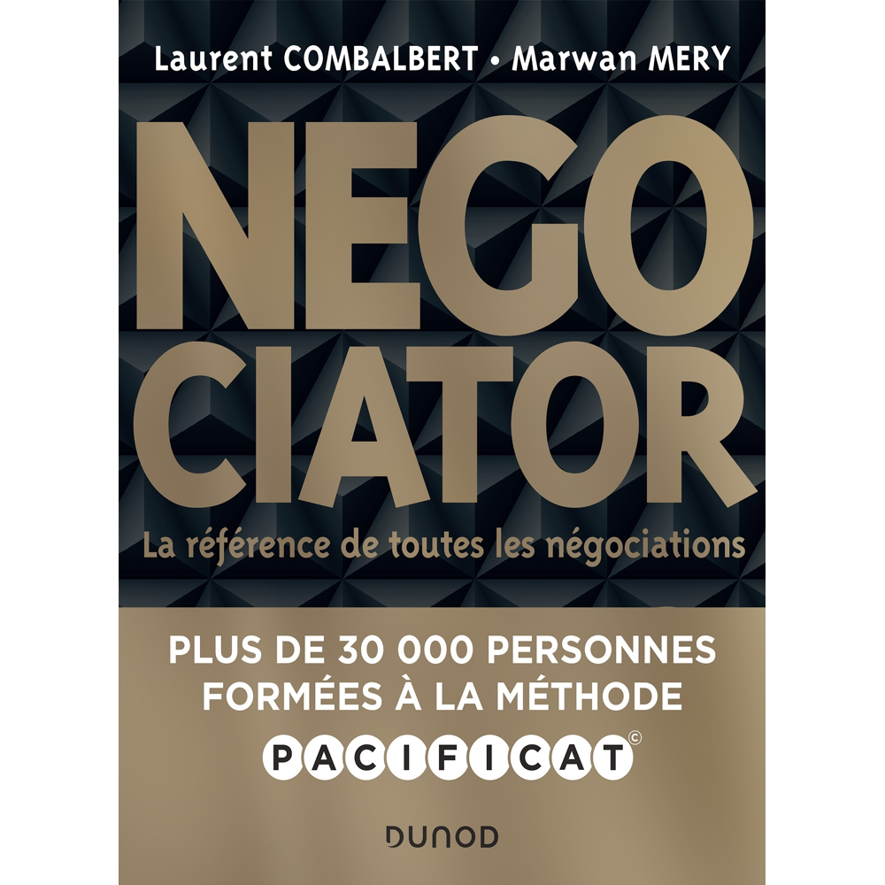 Negociator - 2e éd. - La référence de toutes les négociations (Broché)
