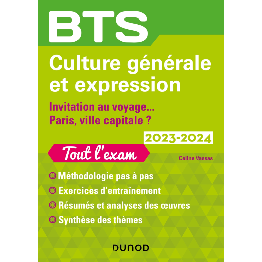 BTS Culture générale et Expression 2023-2024 - Invitation au voyage/Paris, ville capitale ? (Grand f