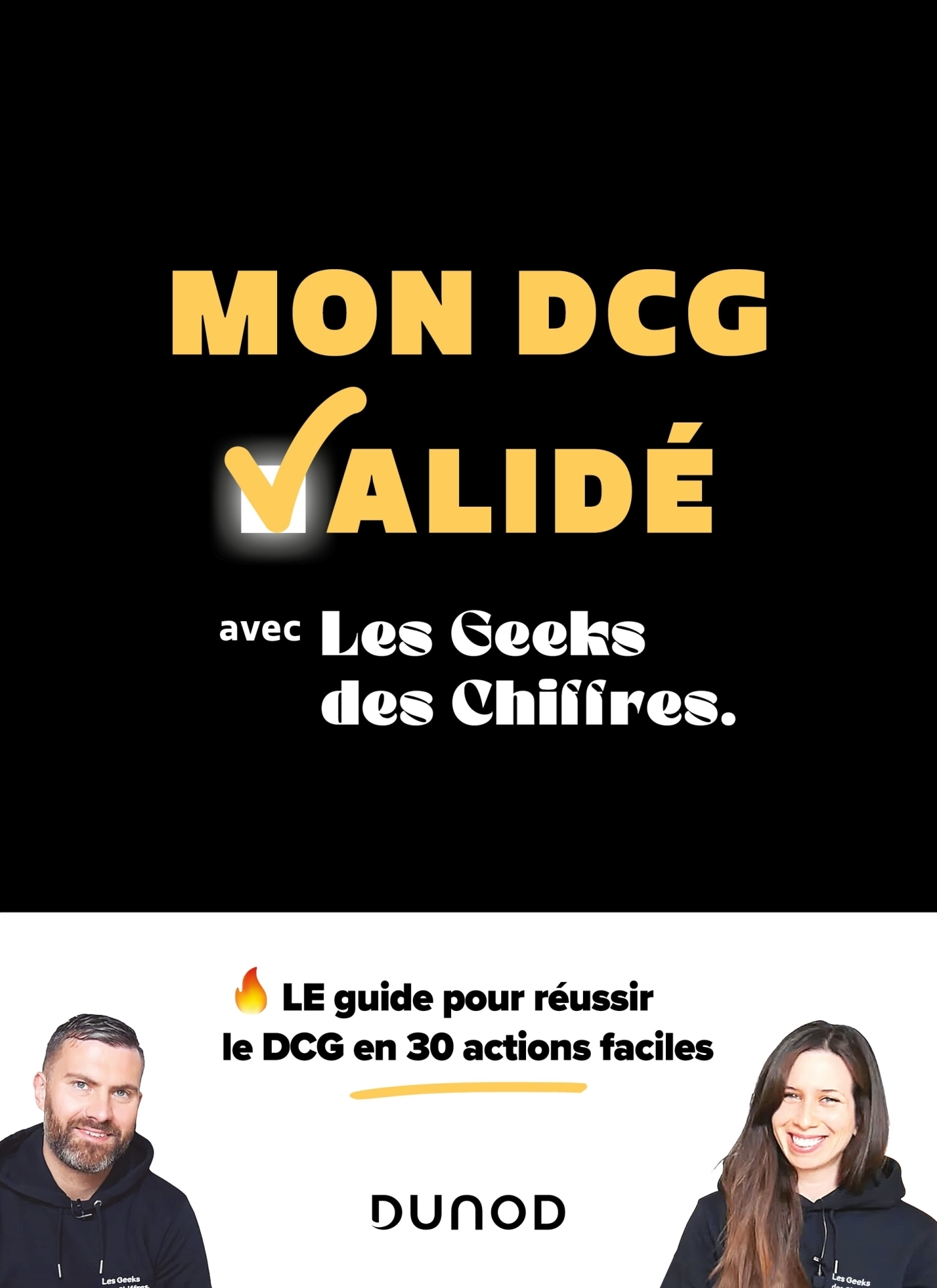 Mon DCG validé - Avec les Geeks des Chiffres (Broché)