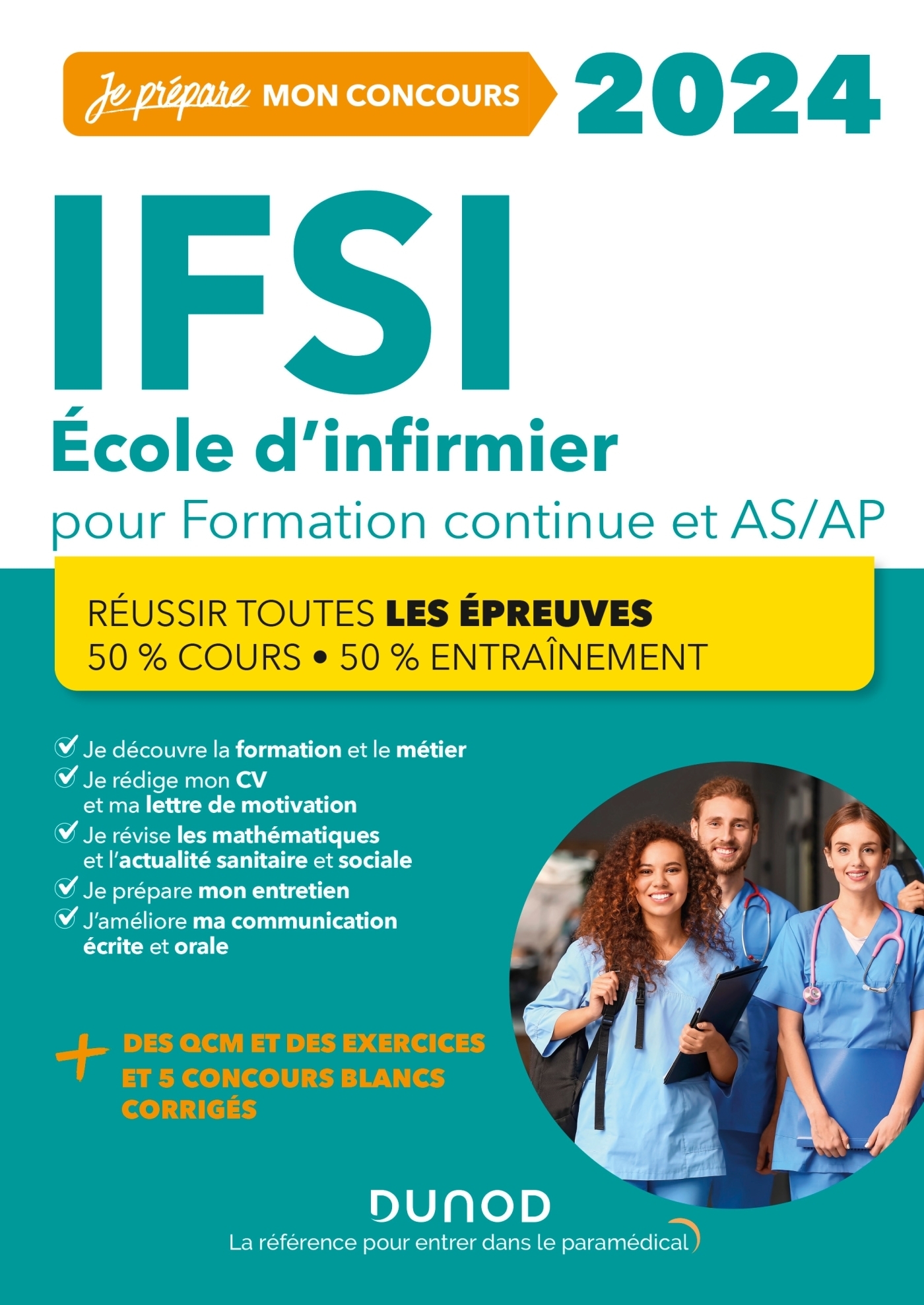 IFSI 2024 Concours Formation continue et Passerelle AS-AP - 50% Cours - 50% Entraînement - Réussir t