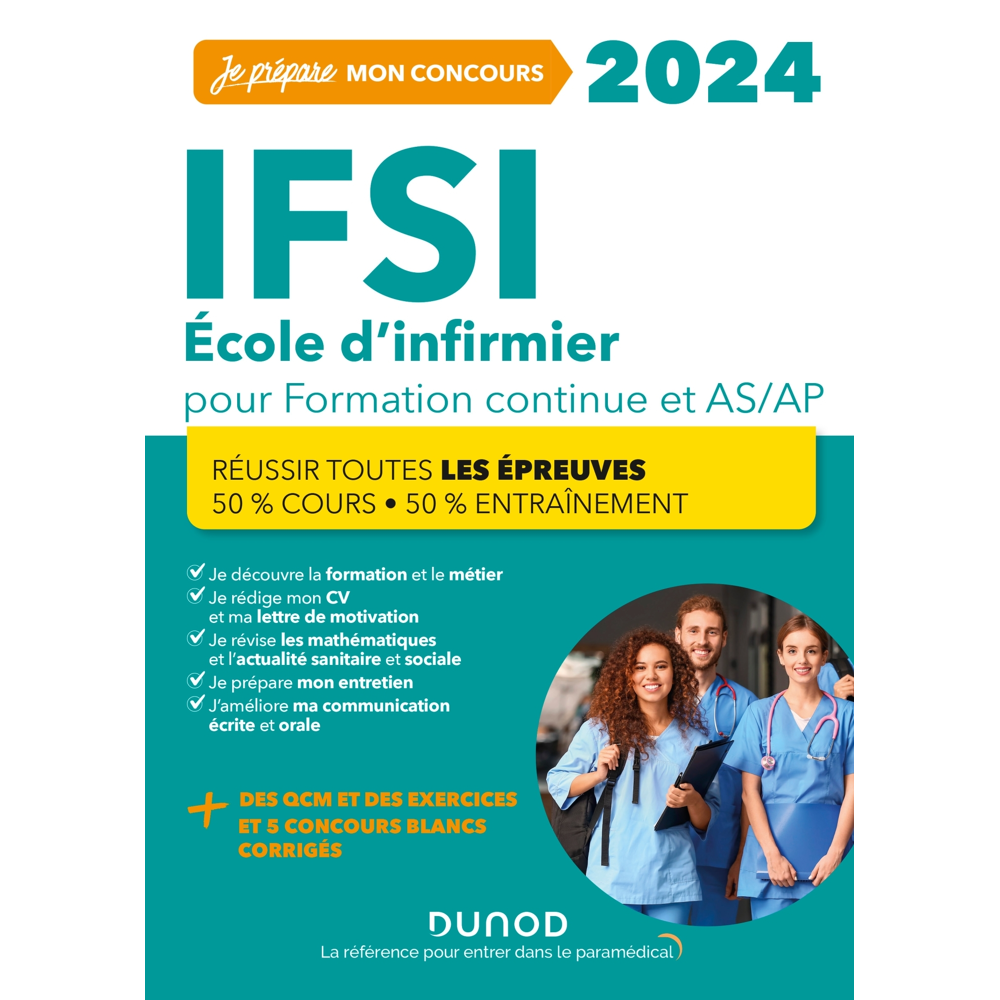 IFSI 2024 Concours Formation continue et Passerelle AS-AP - 50% Cours - 50% Entraînement - Réussir t