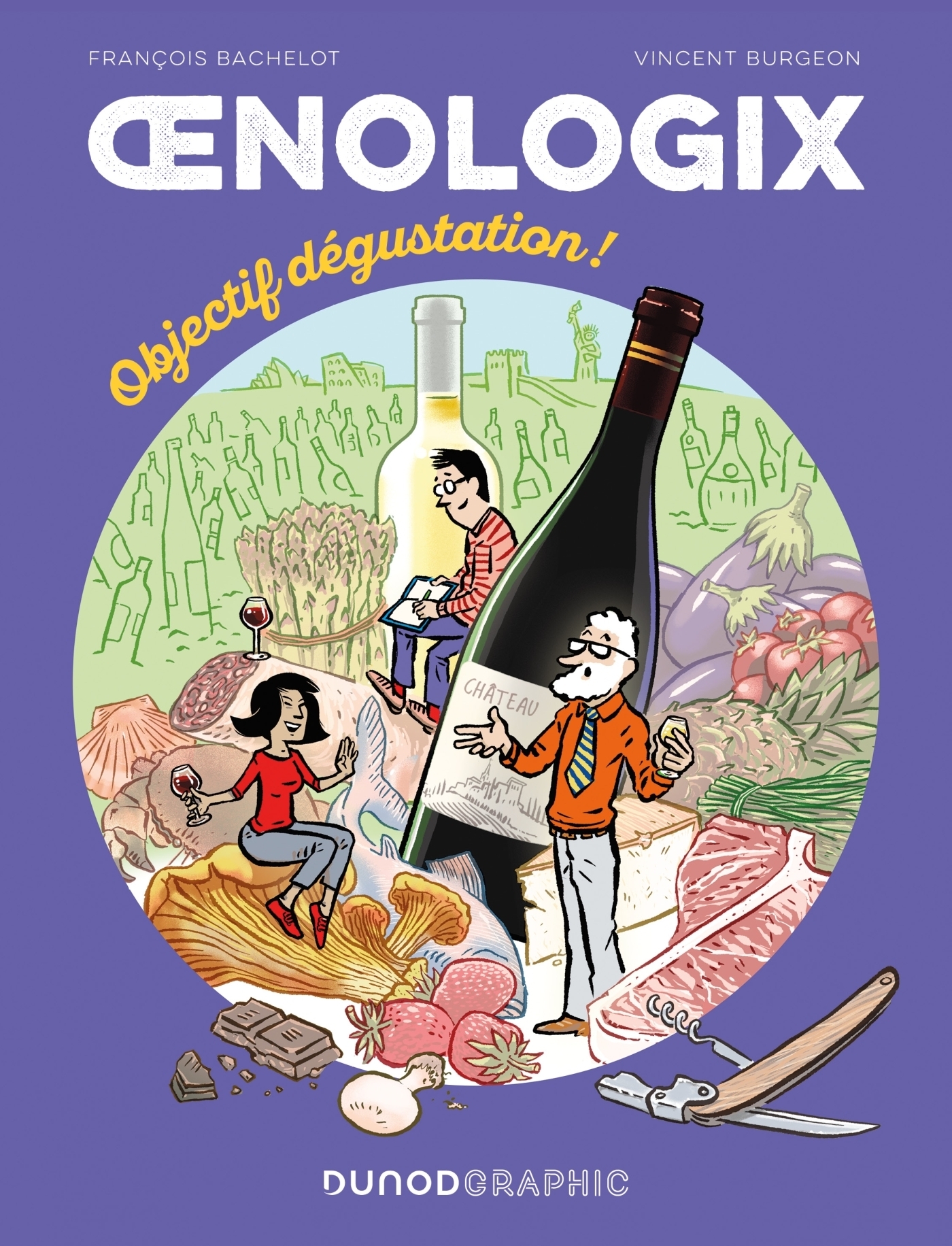 Oenologix 2 - Objectif dégustation! - Tout savoir pour déguster, servir et accompagner le vin en BD 