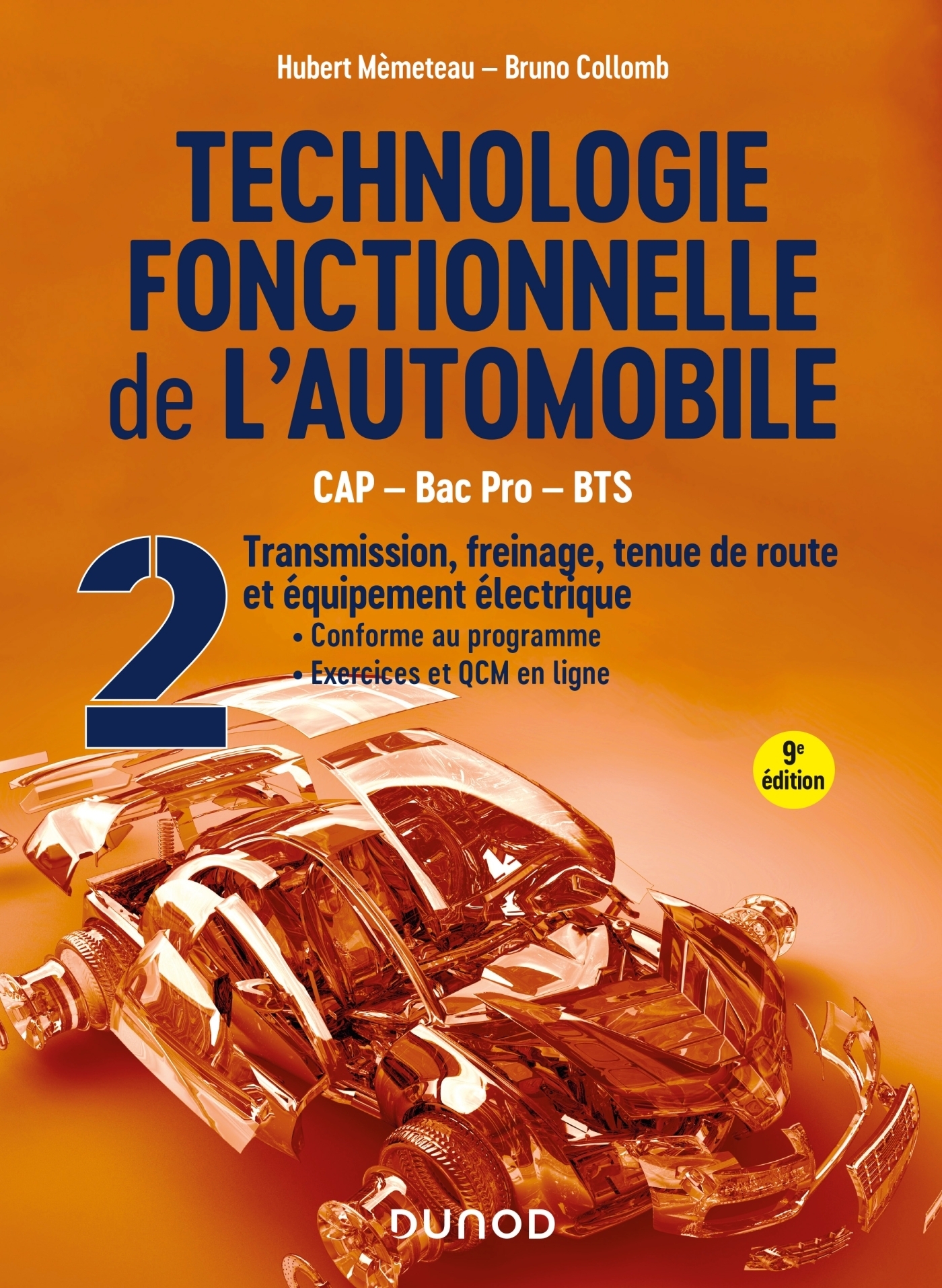 Technologie fonctionnelle de l'automobile - Tome 2 - 9e éd. - Transmission, freinage, tenue de route et équipement électrique (Broché)