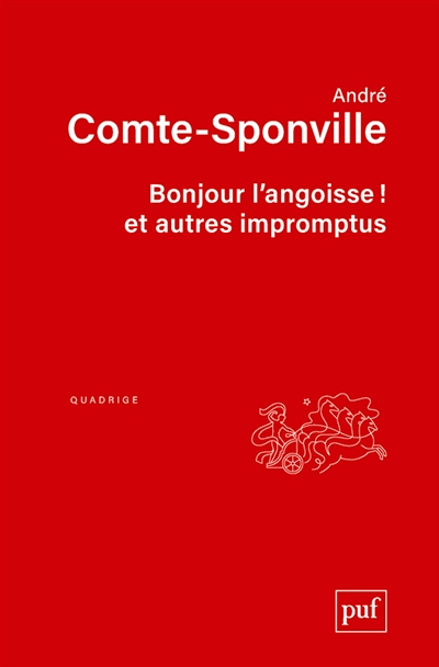 Bonjour l'angoisse ! et autres impromptus (Poche)