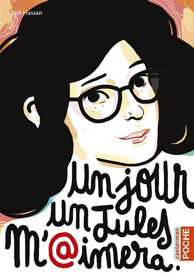 Un jour un Jules m'aimera (Poche)