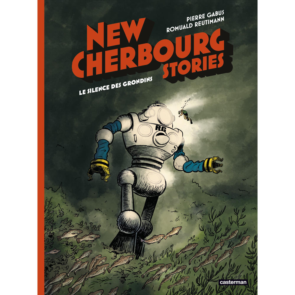 New Cherbourg Stories - Le Silence des Grondins (BD)