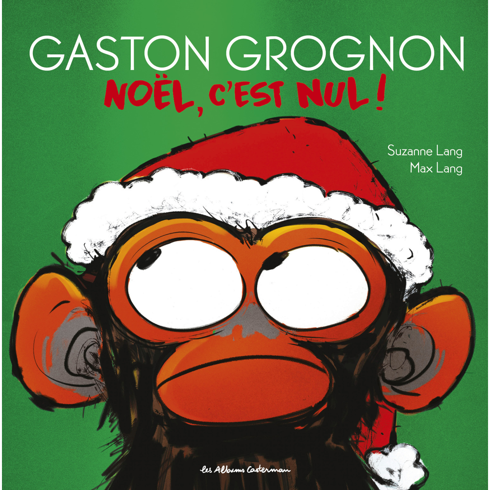 Gaston Grognon tout carton - Noël, c'est nul ! (Cartonné)