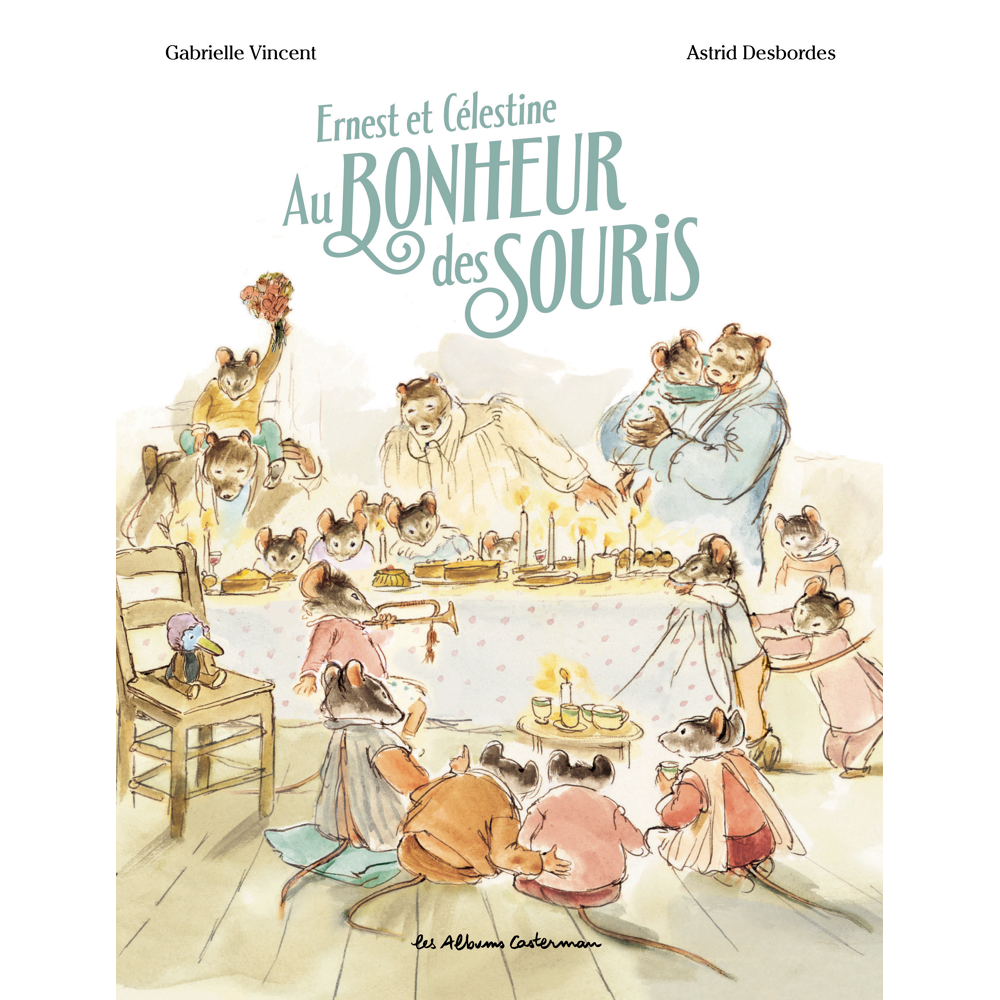 Ernest et Célestine - Au bonheur des souris - édition cartonnée (Jeunesse)