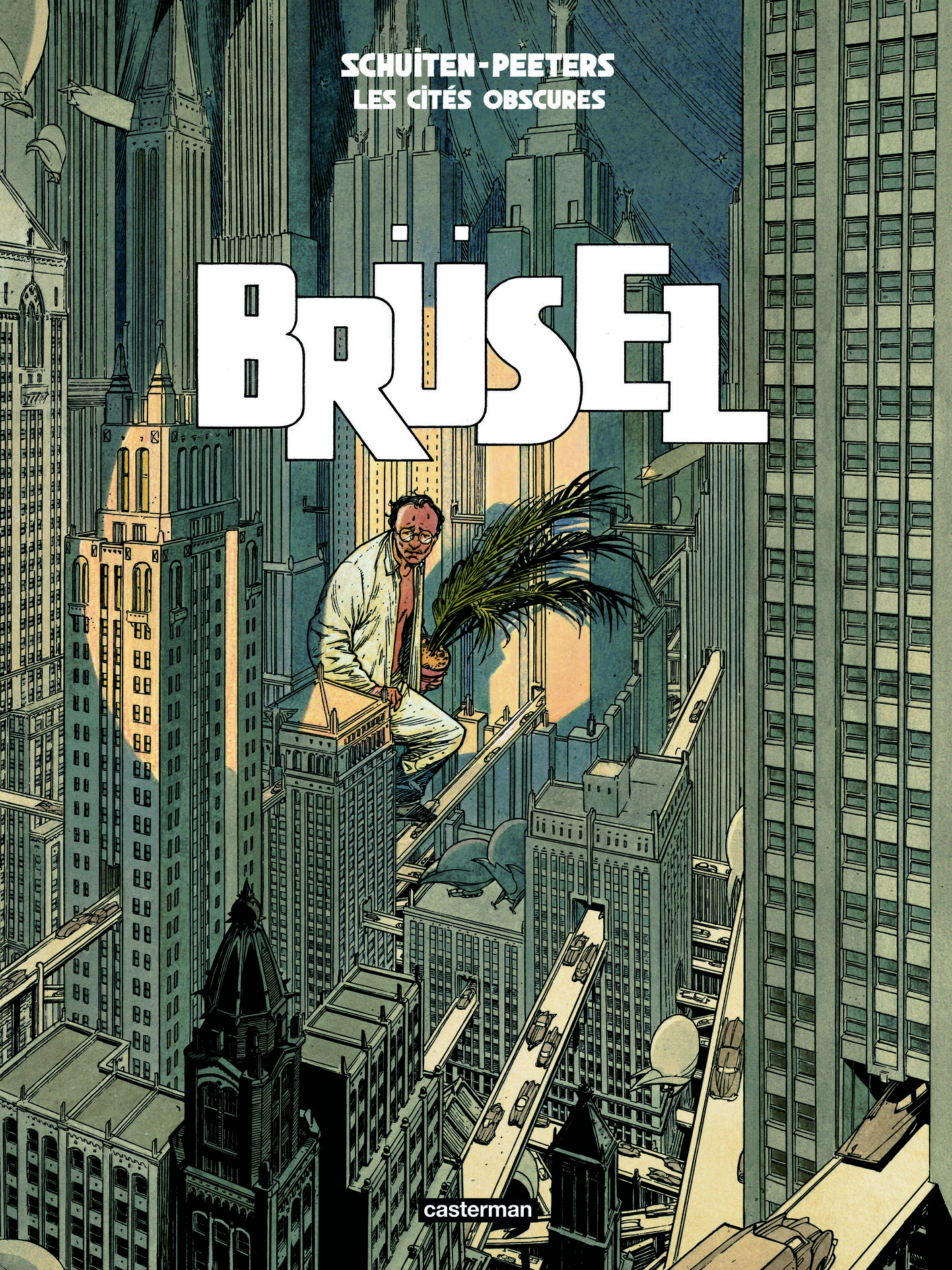Les cités obscures - Tome 7 : Brüsel - Nouvelle édition (BD)