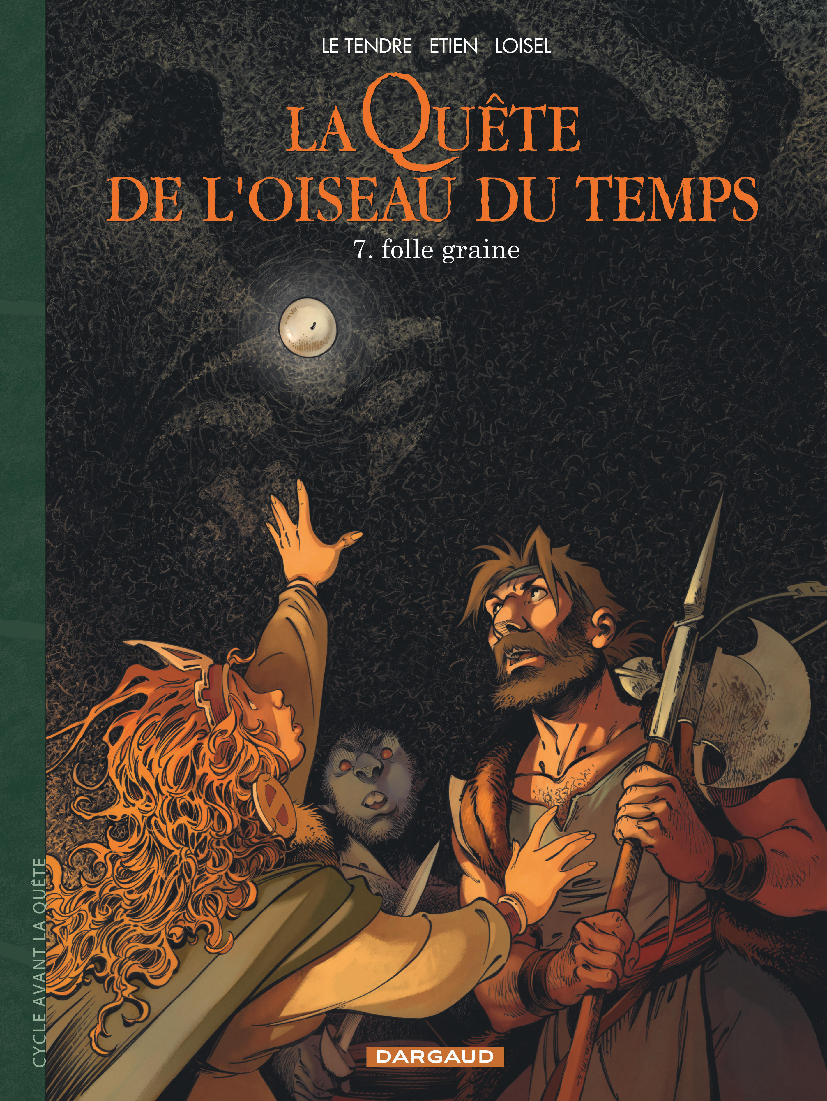 La Quête de l'Oiseau du Temps - Avant la Quête - Folle Graine (BD)