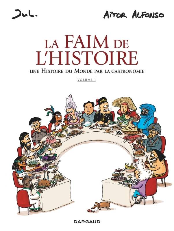 La Faim de l'histoire - Volume 1 (BD)