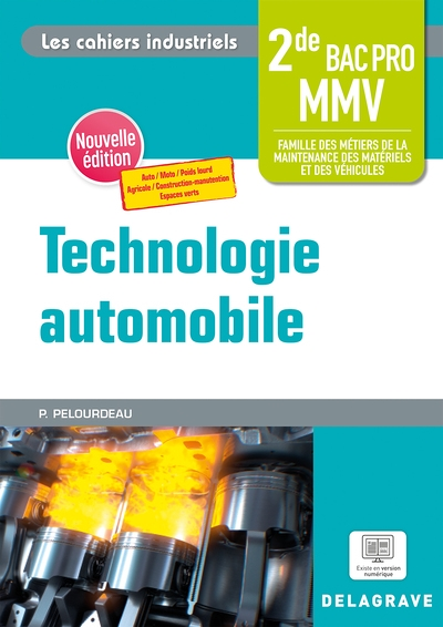 Technologie automobile 2de bac pro MMV, famille des métiers de la maintenance des matériels et des v