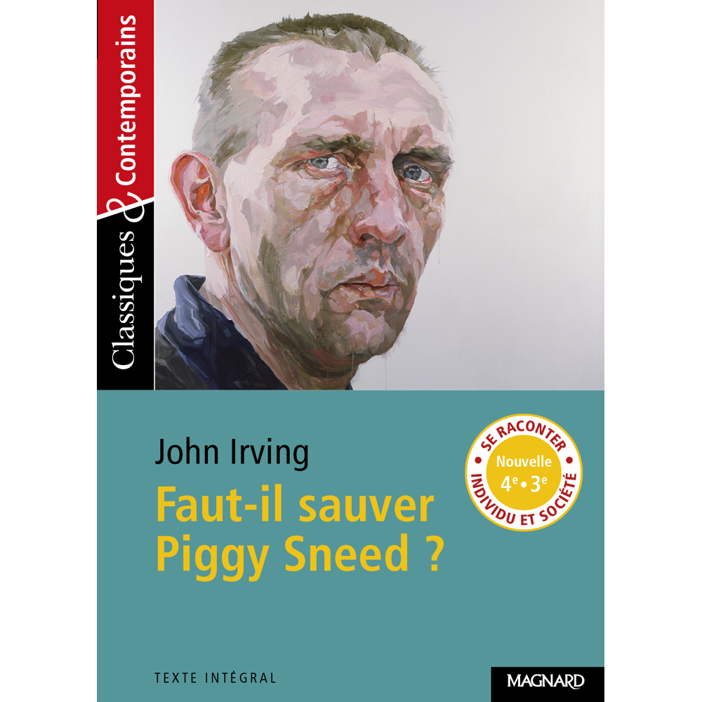 Faut-il sauver Piggy Sneed ? - Classiques et Contemporains (Broché)