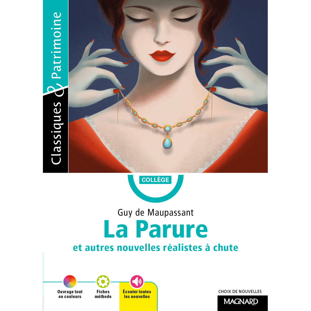 La Parure et autres nouvelles réalistes à chute - Classiques et Patrimoine (Poche)