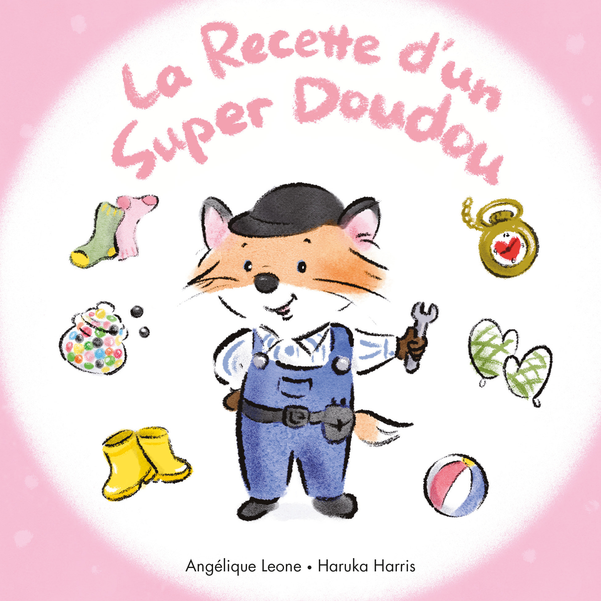 La Recette d'un Super Doudou (Jeunesse)