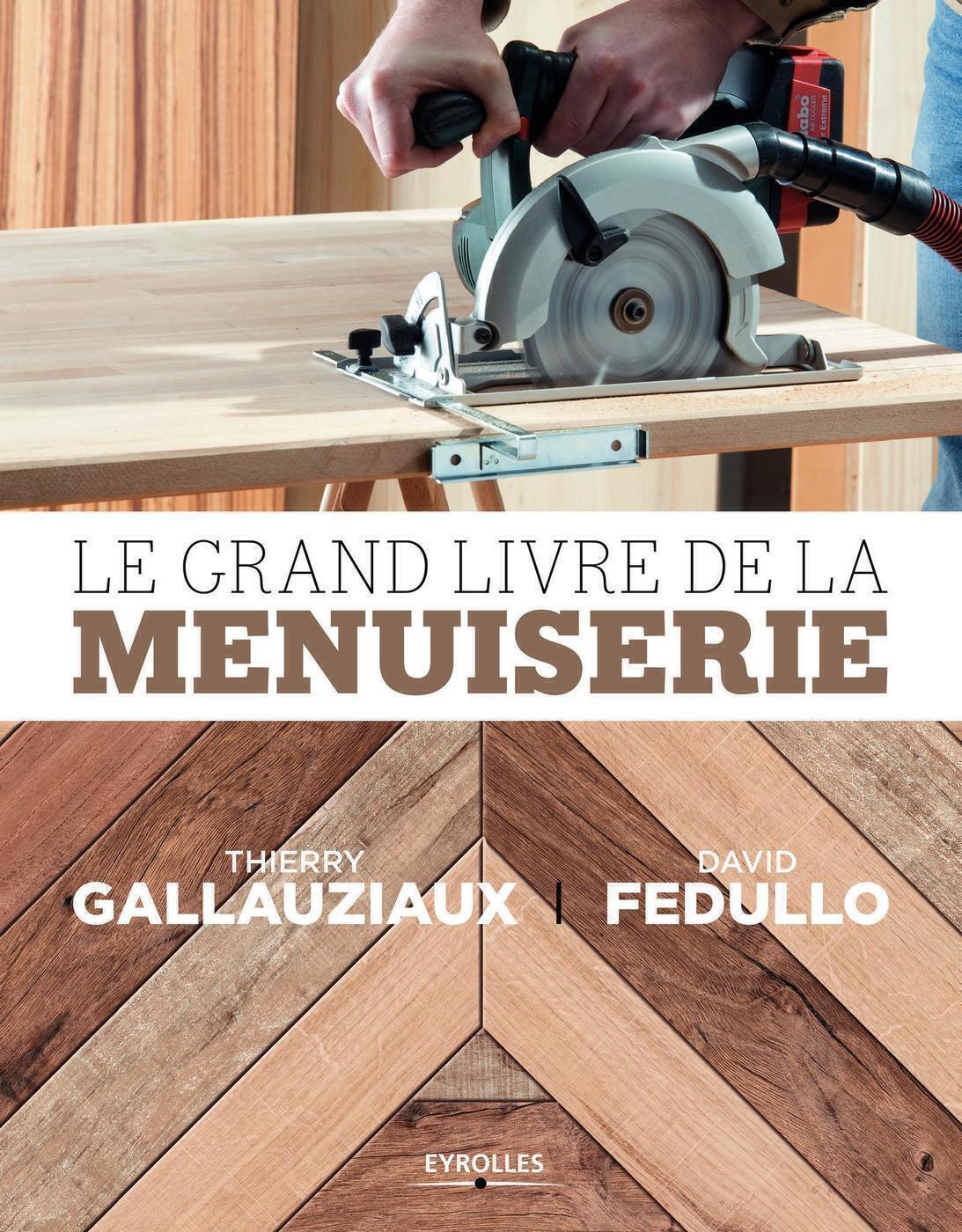 Le grand livre de la menuiserie (Relié)