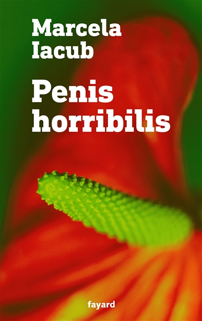 Penis horribilis (Broché)