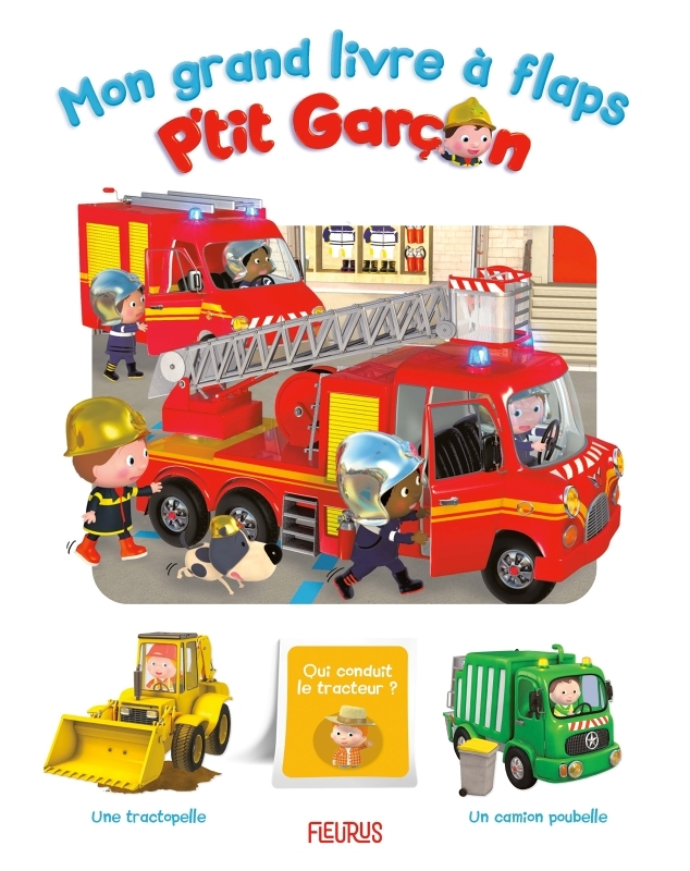 Mon grand livre à flaps P'tit Garçon (Cartonné)