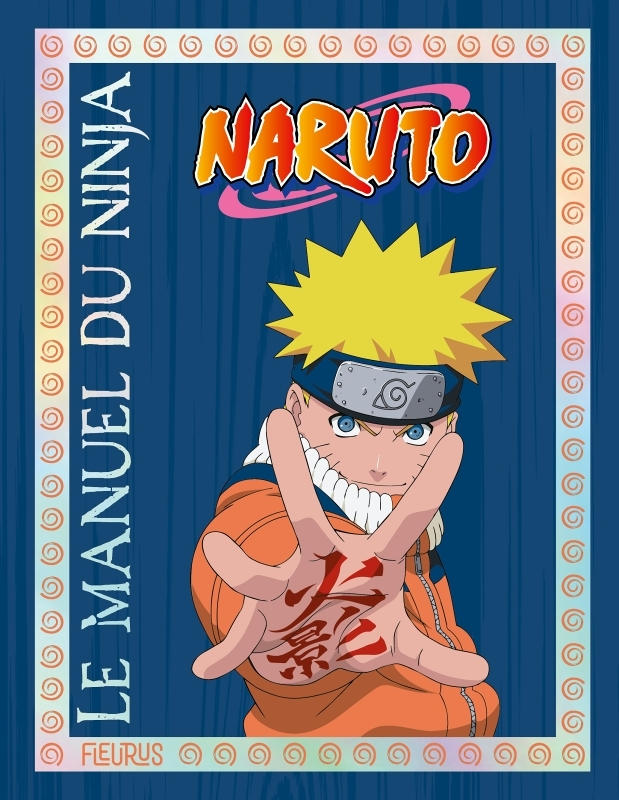 Le manuel du ninja Naruto (Broché)