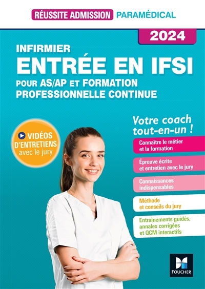 Réussite admission Entrée en IFSI - Formation professionnelle Continue + AS/AP 2024 (Broché)