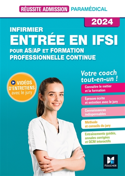 Réussite admission Entrée en IFSI - Formation professionnelle Continue + AS/AP 2024 (Broché)