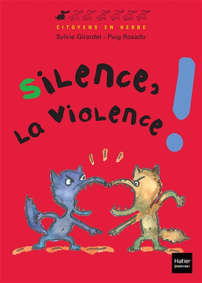 Silence, la violence ! (Jeunesse)